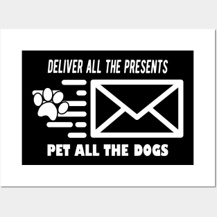 Mailman - Deliver All The Presents Pet All The Dogs Posters and Art